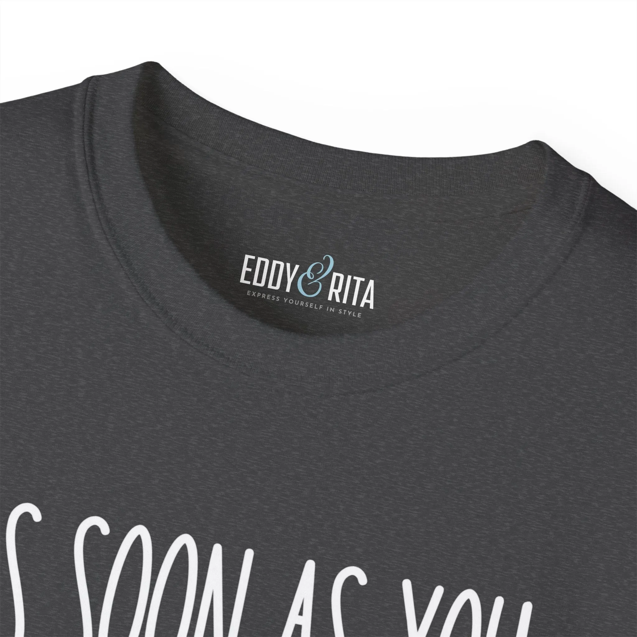 As Soon As You Feel Too Old Unisex Ultra Cotton Tee - Comfortable & Stylish 100% US Cotton Shirt for Men and Women 45 