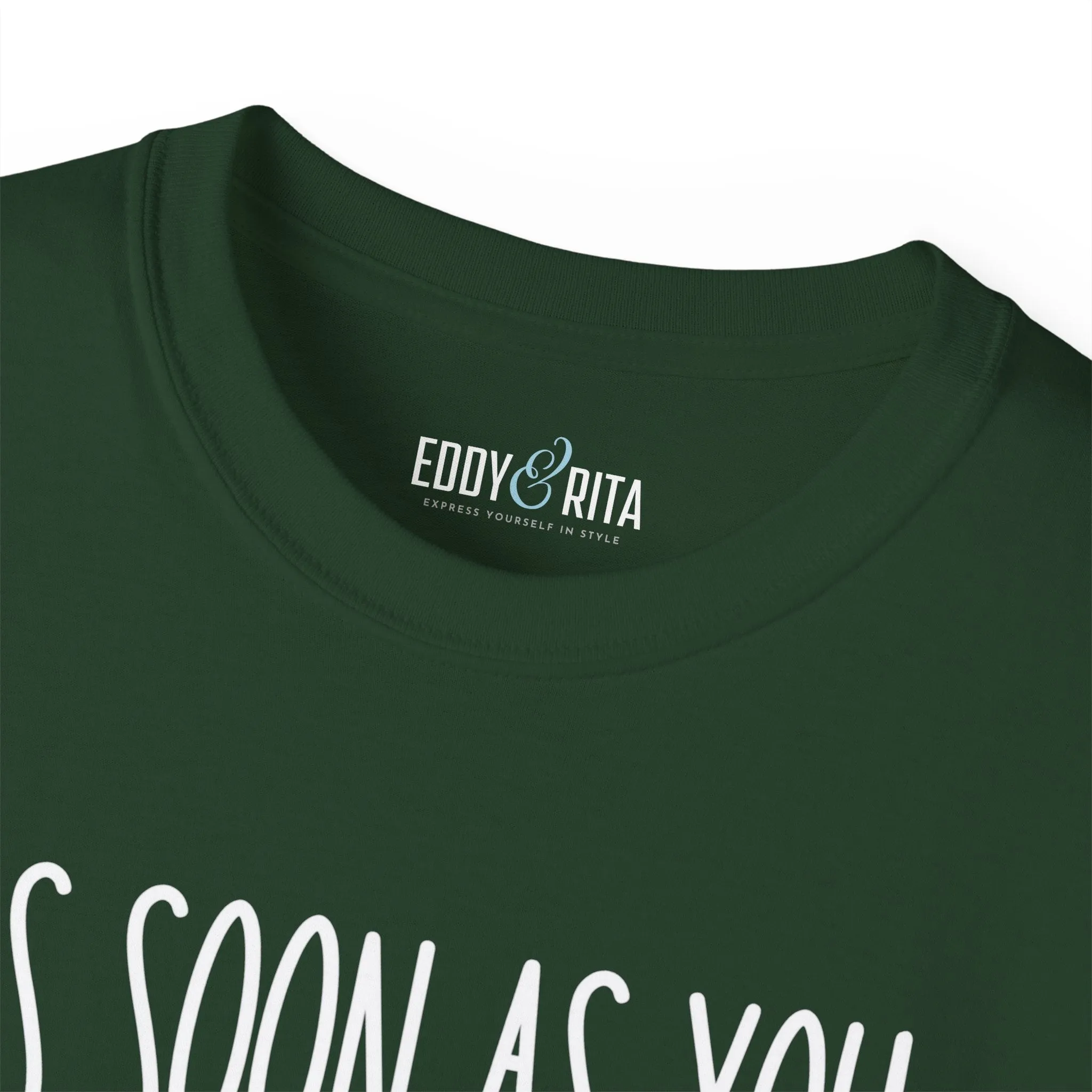 As Soon As You Feel Too Old Unisex Ultra Cotton Tee - Comfortable & Stylish 100% US Cotton Shirt for Men and Women 45 