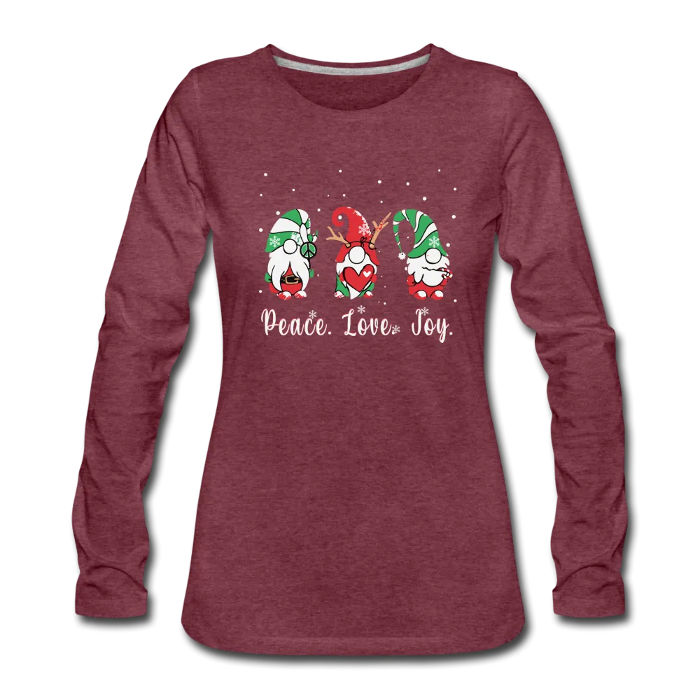 Gnomes- Peace- Love- Joy- Women's Premium Long Sleeve T-Shirt