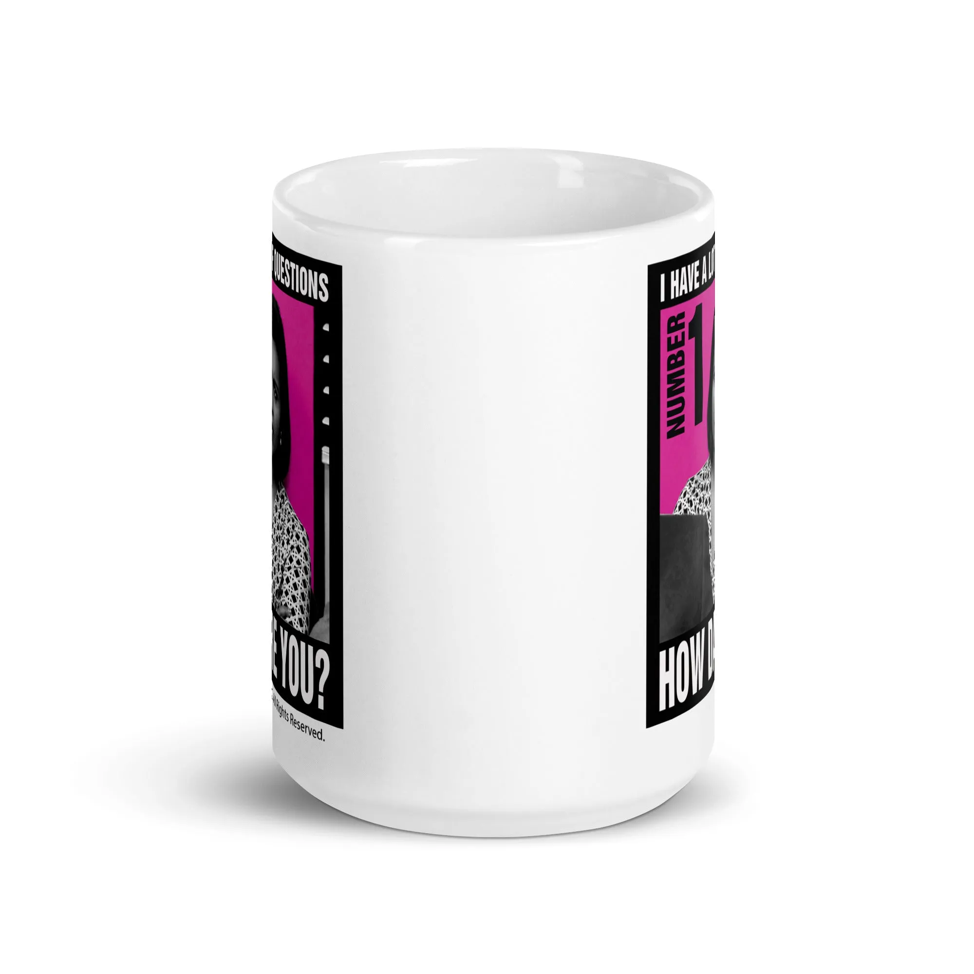 How Dare You? - Coffee Mug